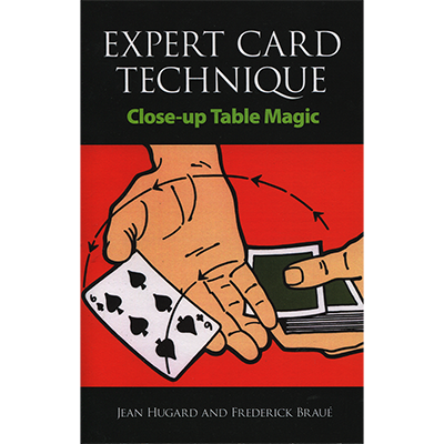 Expert Card Technique by Jean Hugard and Frederick Braue - Wizard Magic Shop
