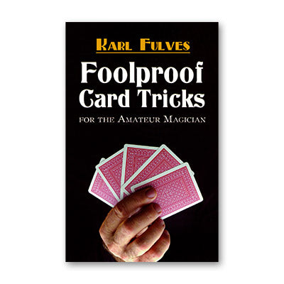 Foolproof Card Tricks by Karl Fulves - Wizard Magic Shop