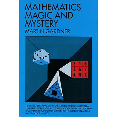Mathematics, Magic & Mystery by Martin Gardner - Book - Wizard Magic Shop