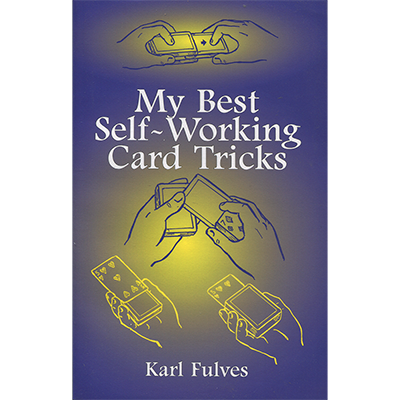 My Best Self-Working Card Tricks by Karl Fulves - Book - Wizard Magic Shop