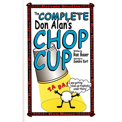 Complete Don Alan Chop Cup book by Ron Bauer - Wizard Magic Shop