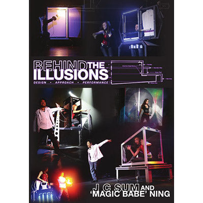 Behind the Illusions by JC Sum & "Magic Babe" Ning - DVD - Wizard Magic Shop