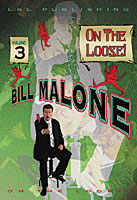 Malone On the Loose Vol 3 de Bill Malone - DVD 