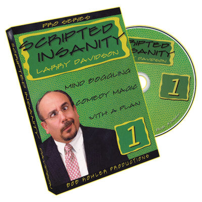 Scripted Insanity Volume 1 by Larry Davidson - DVD - Wizard Magic Shop