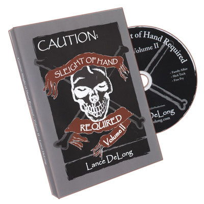 Sleight of Hand Required Volume 2 by Lance DeLong - DVD - Wizard Magic Shop