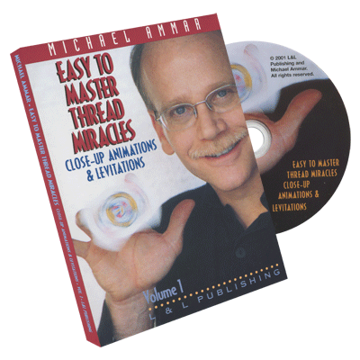 Easy to Master Thread Miracles (Closeup Animations and Levitations) #1 by Michael Ammar - DVD - Wizard Magic Shop