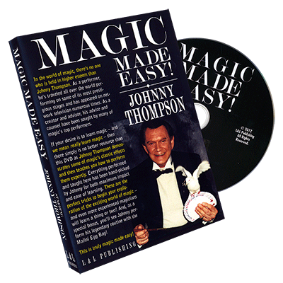 Johnny Thompson's Magic Made Easy by L&L Publishing - DVD - Wizard Magic Shop