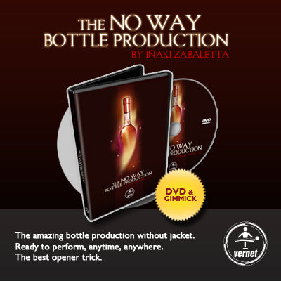 THE NO WAY BOTTLE PRODUCTION by Iñaki Zabaletta and Vernet Magic - DVD - Wizard Magic Shop