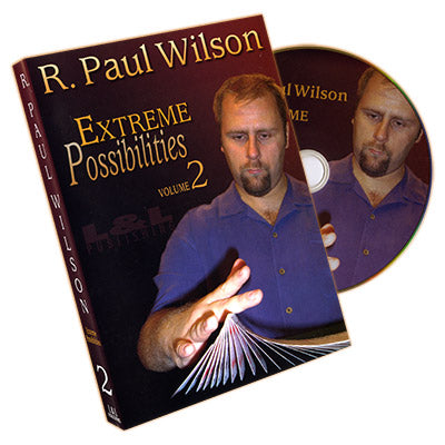 Extreme Possibilities Volume 2 by R. Paul Wilson - DVD - Wizard Magic Shop