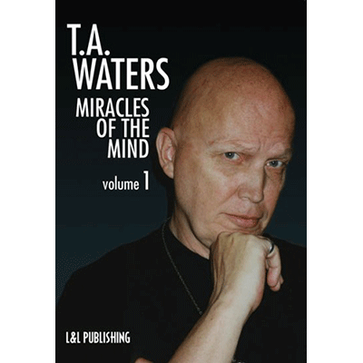 Miracles of the Mind Vol 1 by TA Waters - video DOWNLOAD