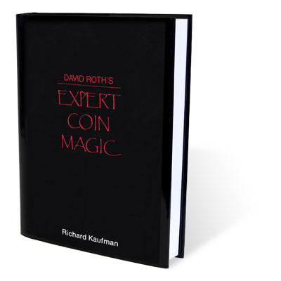 David Roth's Expert Coin Magic by Richard Kaufman - Wizard Magic Shop