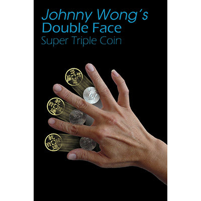 Double Face Super Triple Coin (with DVD) by Johnny Wong - Trick - Wizard Magic Shop