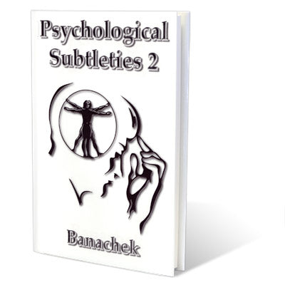 Psychological Subtleties 2 (PS2) by Banachek - Book - Wizard Magic Shop