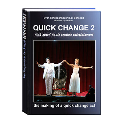 Quick Change Book Vol. 2 by Lex Schoppi - Book - Wizard Magic Shop