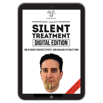 Silent Treatment (Digital Edition) by Jon Allen - Trick - Wizard Magic Shop
