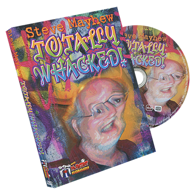 Totally Whacked by Steve Mayhew and The Magic Bakery - DVD - Wizard Magic Shop