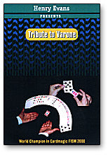 Tribute to Varone (BLUE) by Henry Evans - Wizard Magic Shop
